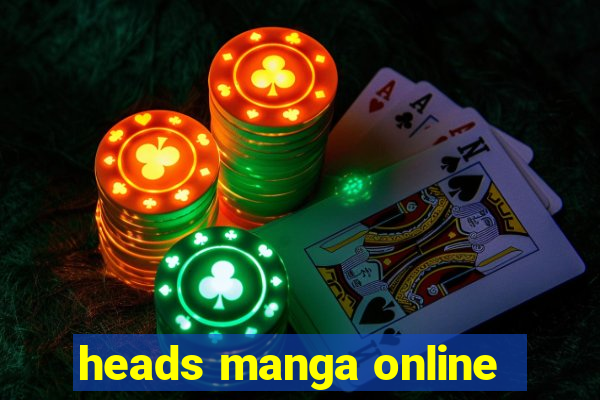 heads manga online